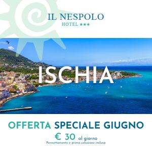 Offerta Hotel Ischia Giugno
